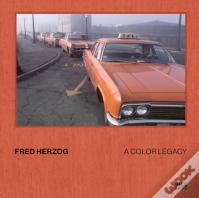 Fred Herzog: A Color Legacy