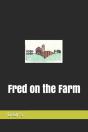 Fred On The Farm - Preview