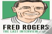 Fred Rogers: The Last Interview