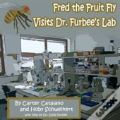 Fred The Fruit Fly Visits Dr. Furbee'S Lab