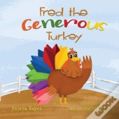 Fred The Generous Turkey