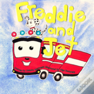 Freddie And Jet