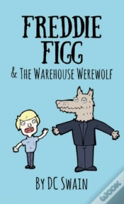 Capa do artigo Freddie Figg & The Warehouse Werewolf