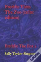 Freddie Visits The Zoo (Color Edition)