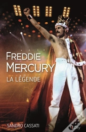 Freddy Mercury, La Légende