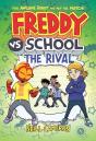 Freddy Vs. School: The Rival (Freddy Vs. School Book #2) - Preview