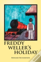 Freddy Weller'S Holiday