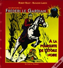 Capa do artigo Frédéri Le Gardian Tome 1; À La Pousuite De L'Étoile Noire