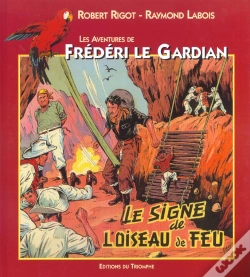 Capa do artigo Frédéri Le Gardian Tome 4 ; Signe De L'Oiseau De Feu