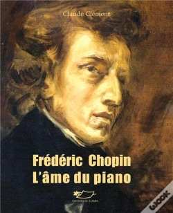 Capa do artigo Frédéric Chopin ; L'Âme Du Piano