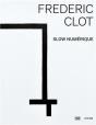 Frederic Clot: Digital (Multilingual Edition) - Preview