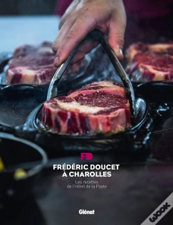 Capa do artigo Frédéric Doucet À Charolles ; Les Recettes De L'Hôtel De La Poste