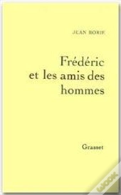 Frederic Et Les Amis Des Hommes