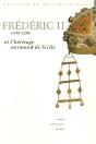 Frédéric Ii (1194-1250) Et L'Héritage Normand De Sicile - Preview