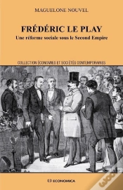 Capa do artigo Frédéric Le Play ; Une Réforme Sociale Sous Le Second Empire
