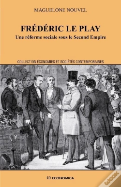 Capa do artigo Frédéric Le Play ; Une Réforme Sociale Sous Le Second Empire