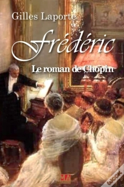 Capa do artigo Frédéric ; Le Roman De Chopin