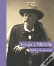 Capa do artigo Frédéric Mistral, Illustre Et Méconnu