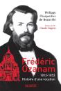 Frédéric Ozanam 1813-1853 ; Prophète Pour Temps De Sécularisation - Preview