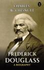 Frederick Douglass A Biography - Preview