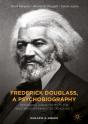 Frederick Douglass, A Psychobiography - Preview