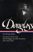 Frederick Douglass: Autobiographies (Loa #68)