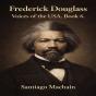 Frederick Douglass - Preview