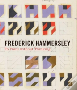 Capa do artigo Frederick Hammersley - To Paint Without Thinking