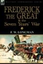 Frederick The Great & The Seven Years' War - Preview