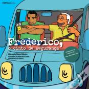 Frederico, o Cinto de Segurança