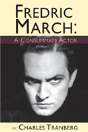 Fredric March - A Consummate Actor - Preview