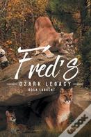 Fred'S Ozark Legacy