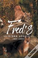 Fred'S Ozark Legacy
