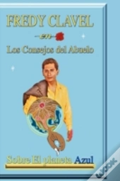 Fredy Clavel En Los Consejos Del Abuelo