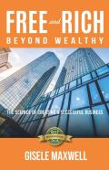 Free And Rich Beyond Wealthy