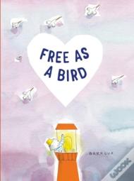 Free As A Bird
