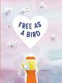 Free As A Bird - Preview
