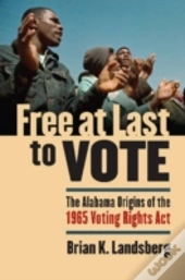 Free At Last To Vote