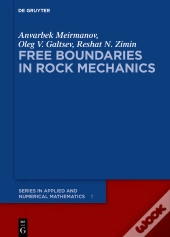 Free Boundaries In Rock Mechanics