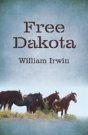 Free Dakota - Preview