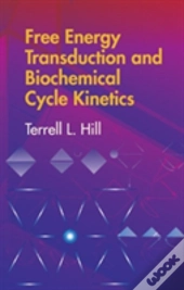 Free Energy Transduction And Biochemical Cycle