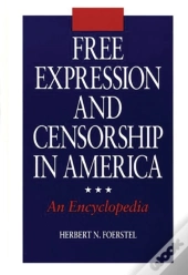 Free Expression And Censorship In America