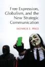 Free Expression, Globalism, And The New Strategic Communication - Preview