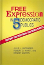 Free Expression In Five Democratic Publics - Preview