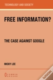 Capa do artigo Free Information? The Case Against Google