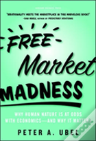 Free Market Madness