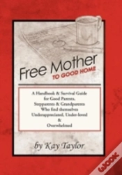 Capa do artigo Free Mother To Good Home