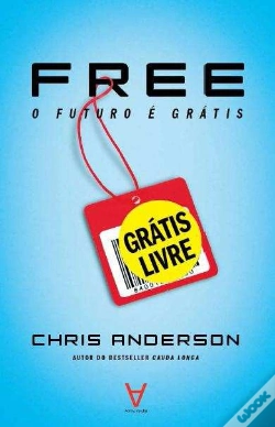 Capa do artigo Free - O Futuro é Grátis