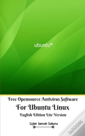 Free Opensource Antivirus Software For Ubuntu Linux English Edition Lite Version