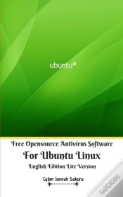 Capa do artigo Free Opensource Antivirus Software For Ubuntu Linux English Edition Lite Version